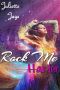 [Rock Me 02] • Rock Me Harder